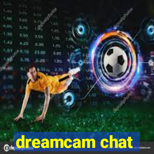 dreamcam chat
